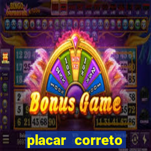 placar correto jogos de hoje